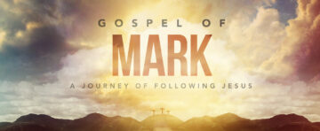 Gospel of Mark: A Journey of Following Jesus