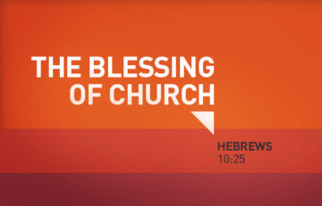 The Blessing of Church