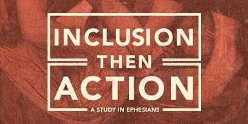 Inclusion Then Action